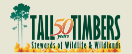 Tall Timbers:  Stewards of Wildlife & Wildlands