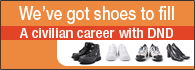 A Civilian Career with DND - We've got shoes to fill