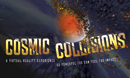 Cosmic Collisions