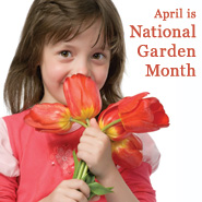 April is National Garden Month