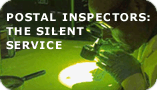 Postal Inspectors: The Silent Service