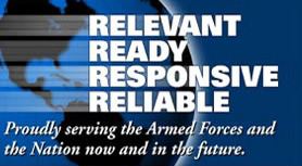 Relevant, Ready, Responsive, Reliable - Proudly serving the armed forces and the nation now and in the future