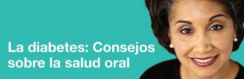 La diabetes: Consejos sobre la salud oral - mejorando la salud oral de la nacion