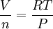 \frac{V}{n} = \frac{RT}{P}