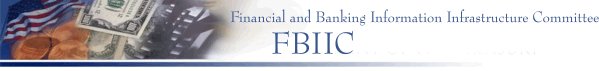 Financial and Banking Information
				  Infrastructure Committee FBIIC logo