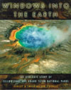 book cover of Windows into the Earth: The geologic Story of Yellowstone and Grand Teton National Parks