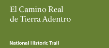 El Camino Real de Tierra Adentro National Historic Trail