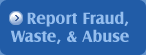 Report Fraud, Waste, and Abuse button