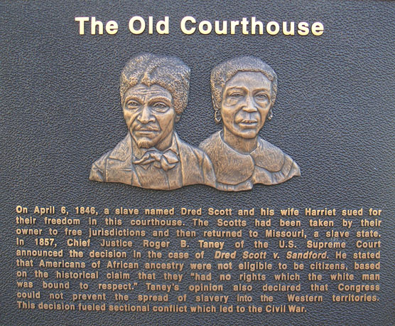 Dred Scott Plaque outside of the Old Courthouse