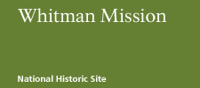 Whitman Mission National Historic Site