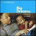 Image for Big Dreams: A Family Book About Reading: Preschool Through Grade Three