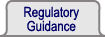 Regulatory Guidance