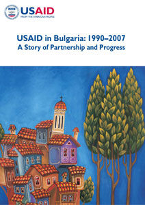 Cover of the USAID Publication 'USAID in Bulgaria: 1990–2007: Seventeen Years Hand in Hand' - Click to Download