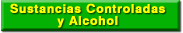 Sustancias Controladas y Alcohol