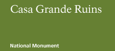 Casa Grande Ruins National Monument