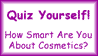 Quiz Yourself! How Smart Are You About Cosmetics?