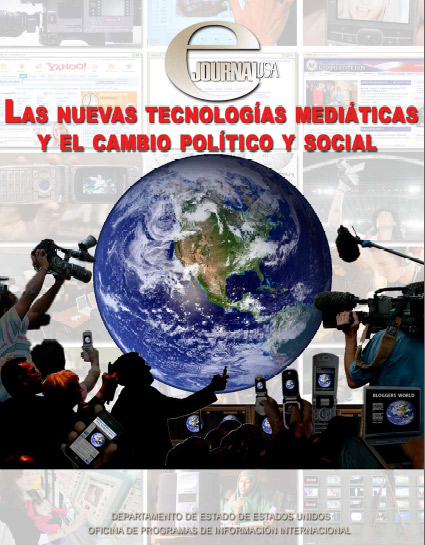 Las nuevas tecnologías mediáticas y el cambio político y social