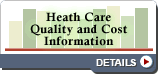 Health Care Quality and Cost Information