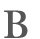 Subheader: Letter B