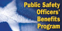 Public Safety Officers' Benefits Program