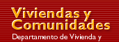 [Logotipo: Viviendas y Comunidades: Departamento de Vivienda y Desarrollo Urbano de EE.UU.]