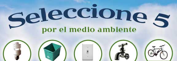 Seleccione 5 por el medio ambiente