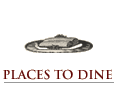 Places to Dine