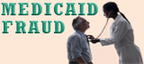 Medicaid Fraud