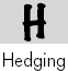 "H" for Hedging