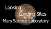 Watch the videos 'Looking at Landing Sites for MSL'