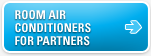 Room Air Conditioners for Partners