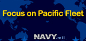 Focus on Pacific Fleet