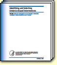 Identifying and Selecting Evidence-Based Interventions Revised Guidance Document for Strategic Prevention Framework State Incentive Grant Program