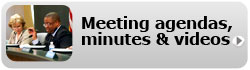 watch meeting videos, view agendas and minutes