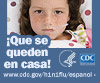 No envíe a su hijo enfermo a la escuela y deje que se quede en casa. Para obtener más información consulte www.cdc.gov/h1n1flu/espanol/