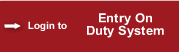 Entry on Duty System