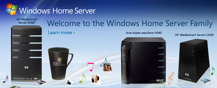 Welcome to the Windows Home Server Family