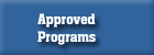 Approved Programs