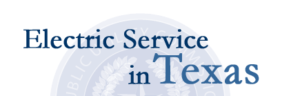 Comsumer Information - Electric Service in Texas