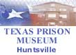 Texas Prison Museum