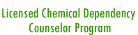 Licensed Chemical Dependency Counselor Program