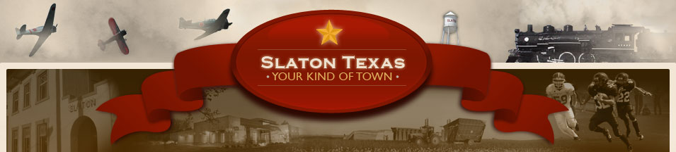 Slaton Texas Your Kind of Town