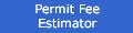 Permit Fee Estimator