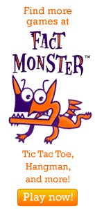 Find More Games at Fact Monster