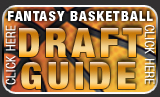 Fantasy Basketball Draft Guide