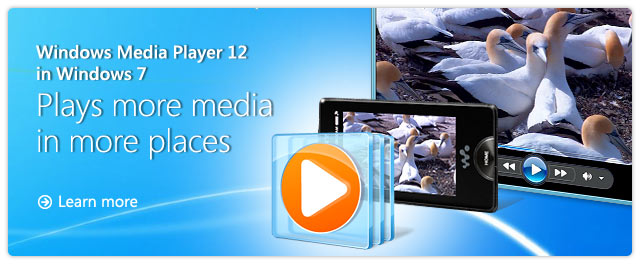 Learn more about Windows Media Player 12 in Windows 7