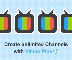 Create unlimited Channels with Vimeo Plus