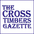 The Cross Timbers Gazette