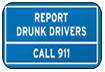 Report Drunk Drivers - Call 9 1 1