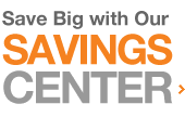 Save Big with Our Savings Center